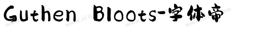 Guthen Bloots字体转换